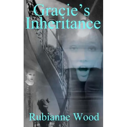 Gracie's Inheritance: A YA Paranormal Mystery Romance