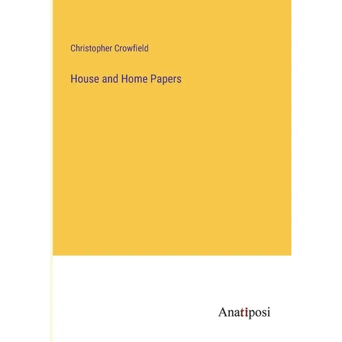 House and Home Papers