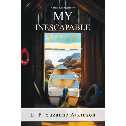 My Inescapable Vow: A Stella Kirk Mystery #7