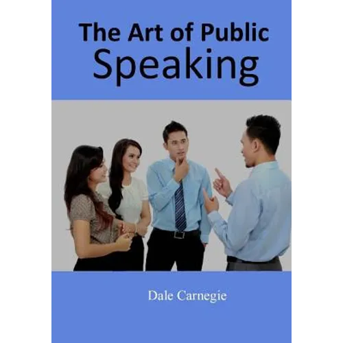 The Art of Public Speaking