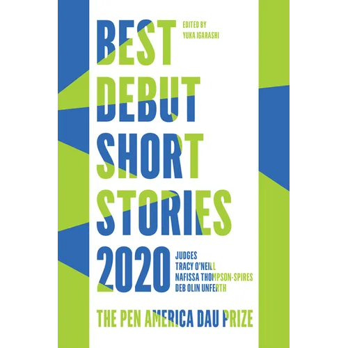 Best Debut Short Stories 2020: The Pen America Dau Prize