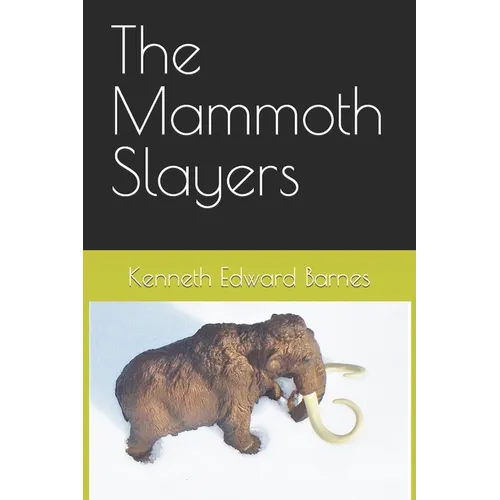 The Mammoth Slayers