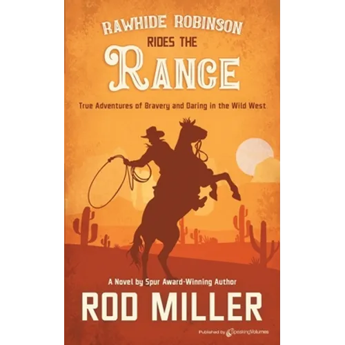 Rawhide Robinson Rides the Range
