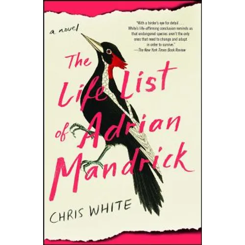 The Life List of Adrian Mandrick