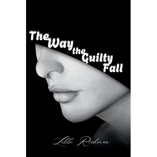 The Way the Guilty Fall