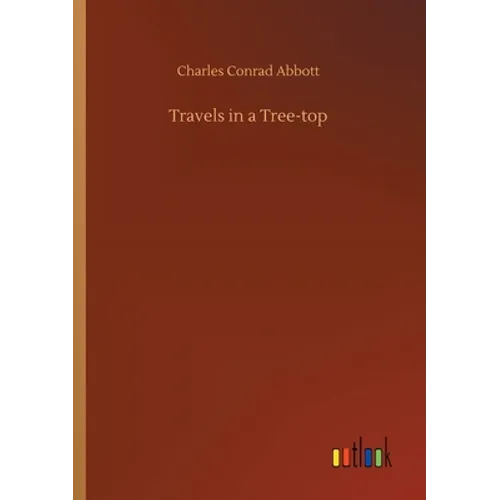 Travels in a Tree-top