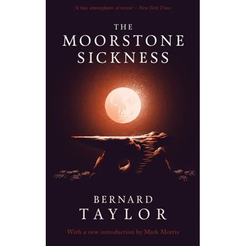The Moorstone Sickness