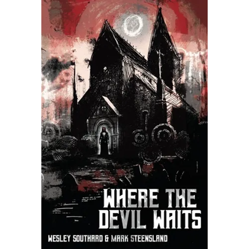 Where The Devil Waits