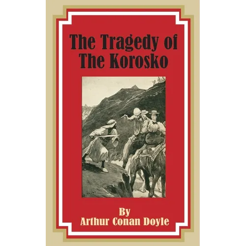 The Tragedy of the Korosko