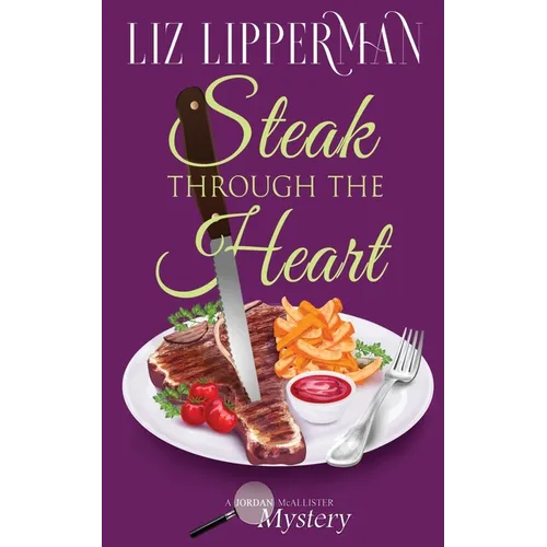Steak Through the Heart