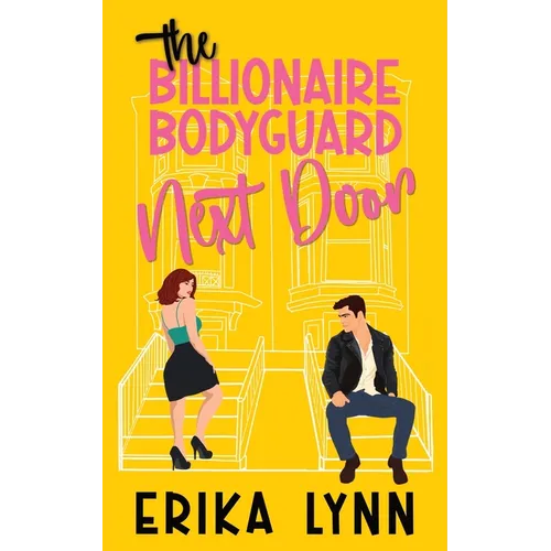 The Billionaire Bodyguard Next Door