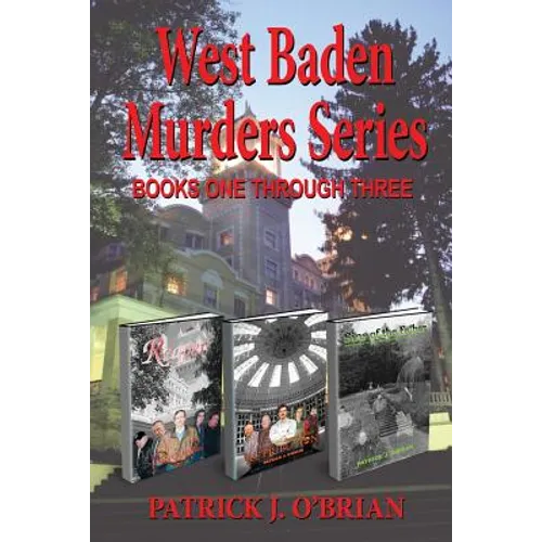 West Baden Murders Series Books One Through Three