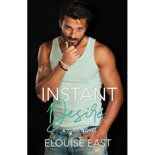 Instant Desire