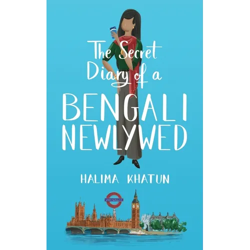 The Secret Diary of a Bengali Newlywed
