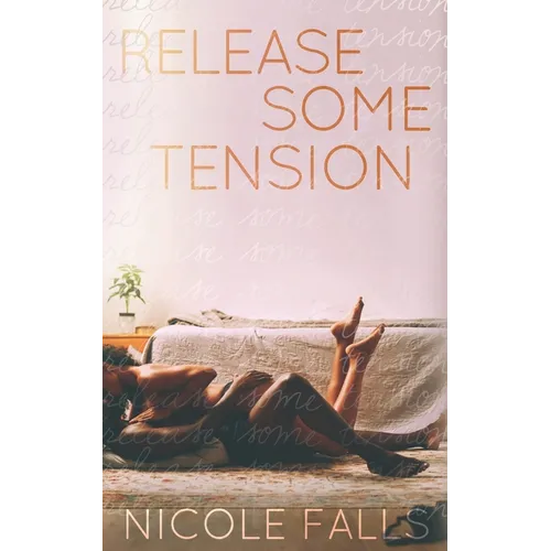 Release Some Tension