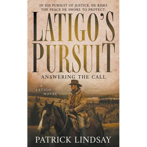 Latigo's Pursuit: Meltdown in Leadville (A Historical Western Series)