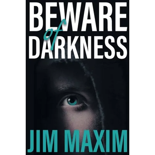 Beware of Darkness