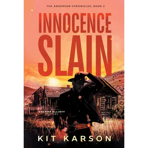 Innocence Slain: A Sheriff Elliot Mystery