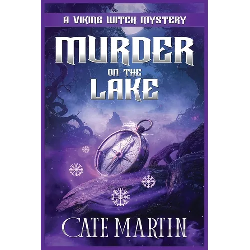 Murder on the Lake: A Viking Witch Mystery