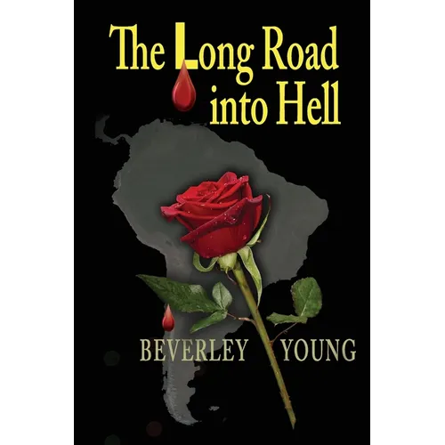 The Long Road into Hell
