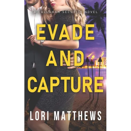 Evade and Capture: A Callahan Security Novel