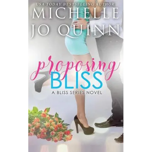 Proposing Bliss