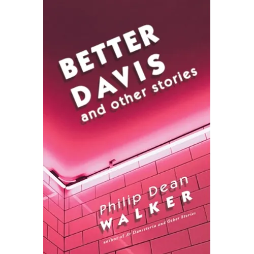 Better Davis and Other Stories