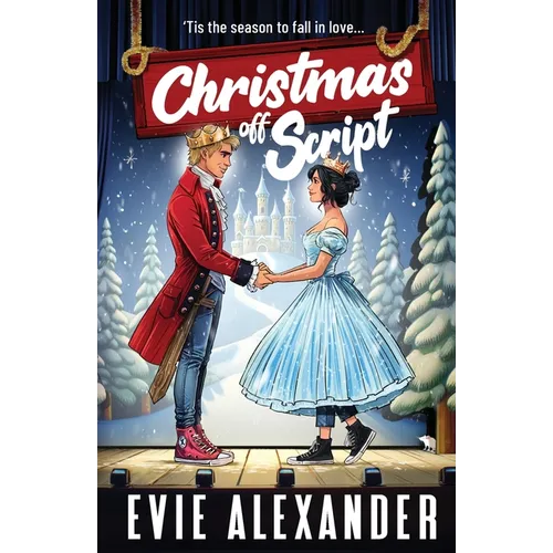 Christmas off Script: A Friends to Lovers, Steamy Romantic Comedy