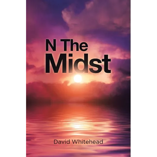 N The Midst