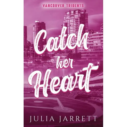 Catch Her Heart