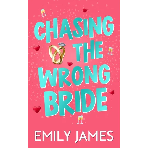 Chasing the Wrong Bride: A Billionaire Grumpy Boss Enemies to Lovers Romance
