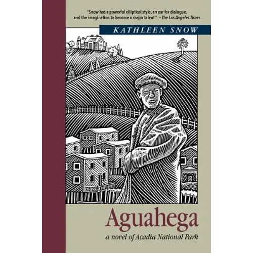 Aguahega: a novel of Acadia National Park