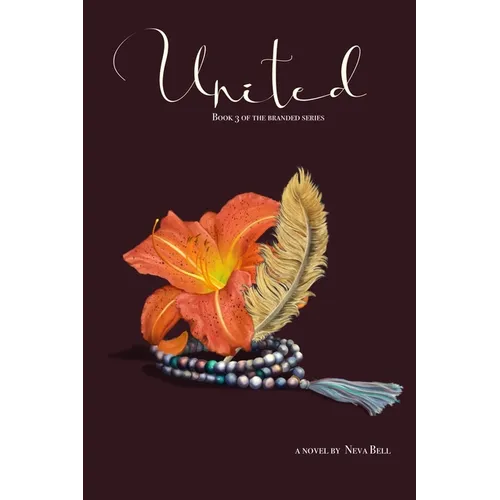 United: Book 3 of the Branded Series