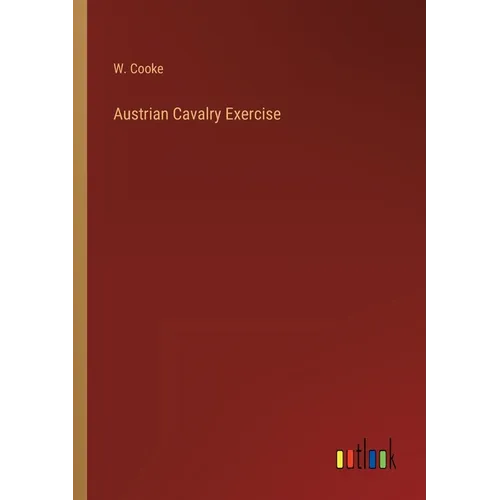 Austrian Cavalry Exercise