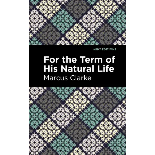 For the Term of His Natural Life