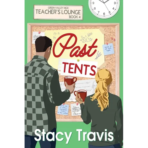 Past Tents