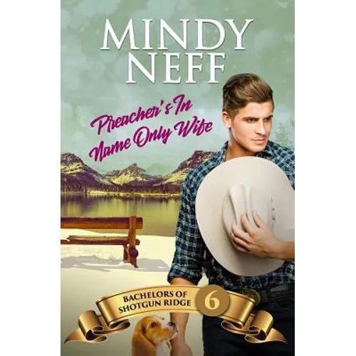 Preacher's In-Name-Only Wife: Small Town Contemporary Romance
