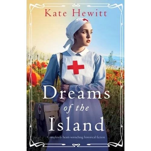 Dreams of the Island: Completely heart-wrenching historical fiction