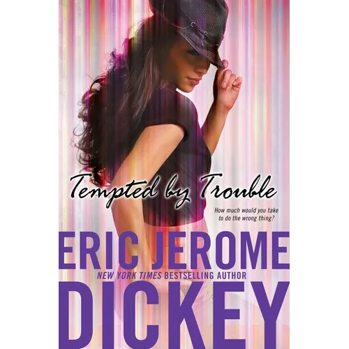 Tempted by Trouble