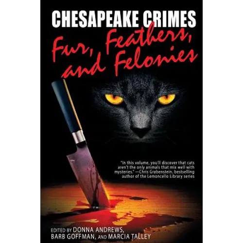 Chesapeake Crimes: Fur, Feathers, and Felonies