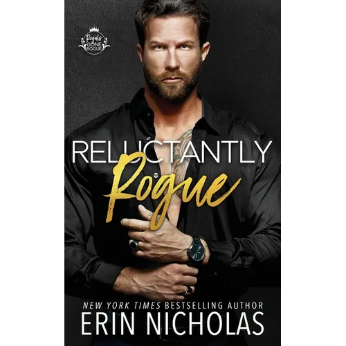 Reluctantly Rogue