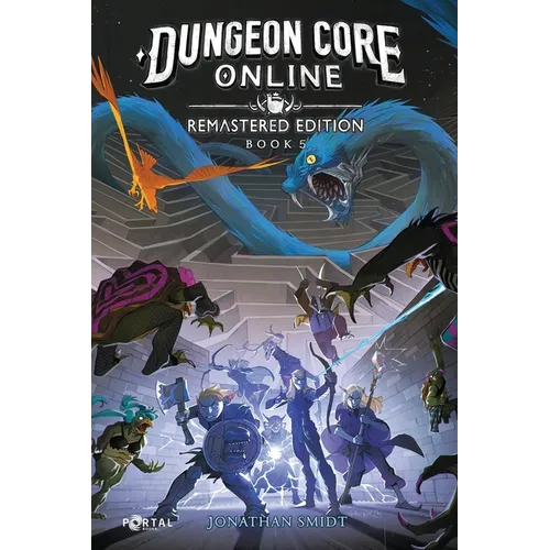 Dungeon Core Online: Remastered Edition - Book Five