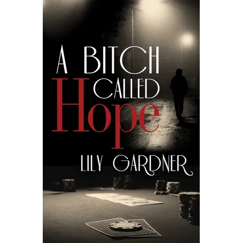A Bitch Called Hope