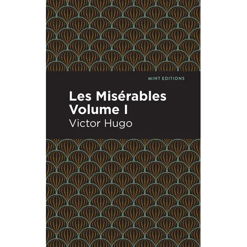 Les Miserables Volume I