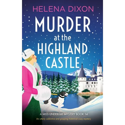 Murder at the Highland Castle: An utterly addictive and gripping historical cozy mystery