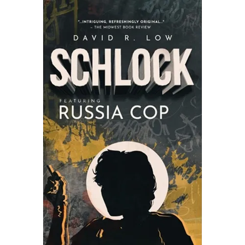 SCHLOCK Featuring Russia Cop