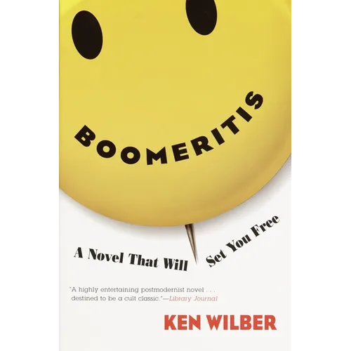 Boomeritis: A Novel That Will Set You Free!