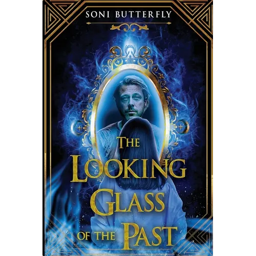 The Looking Glass of the Past