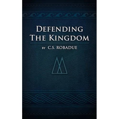 Defending the Kingdom