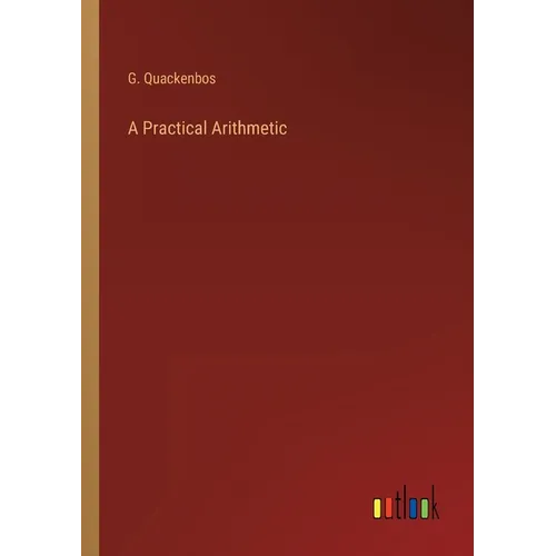 A Practical Arithmetic